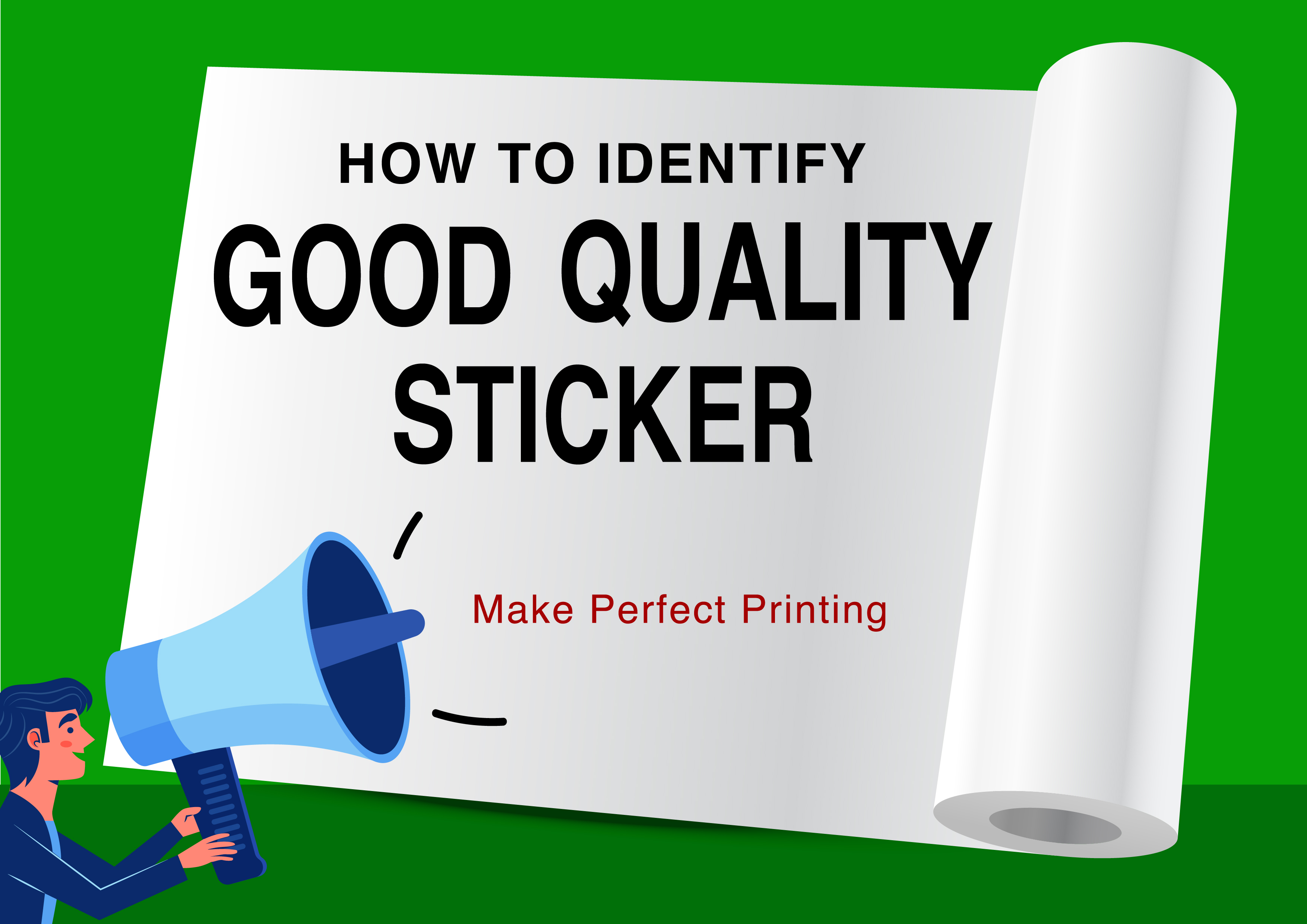 Identify A Good Quality Sticker